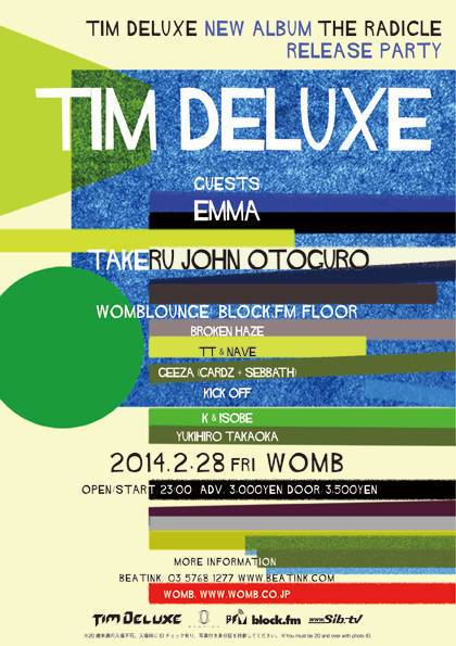 2.28  [DJ] BROKEN HAZE: Tim Deluxe Release Party at Womb(Tokyo